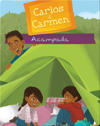 Carlos & Carmen: Acampada