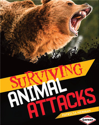 Surviving Animal Attacks