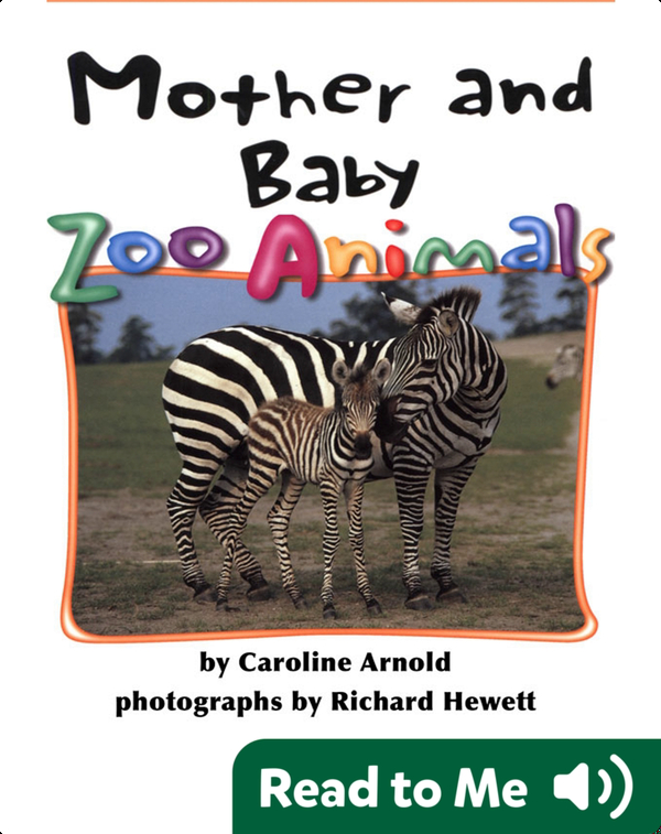 Mother and Baby Zoo Animals Children's Book by Caroline Arnold