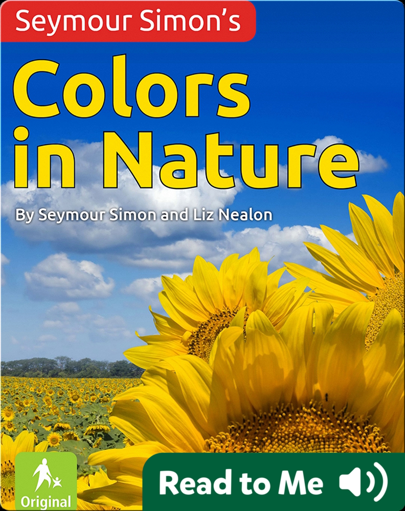 Colors In Nature Children's Book by Seymour Simon, Liz Nealon