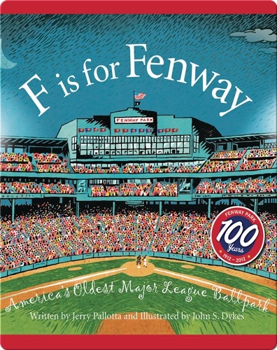 F is for Fenway: America's Oldest Major League Ballpark