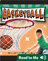 Sports For Sprouts: Basketball