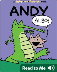 Andy, Also