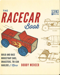 Racecar Book: Build and Race Mousetrap Cars, Dragsters, Tri-Can Haulers & More