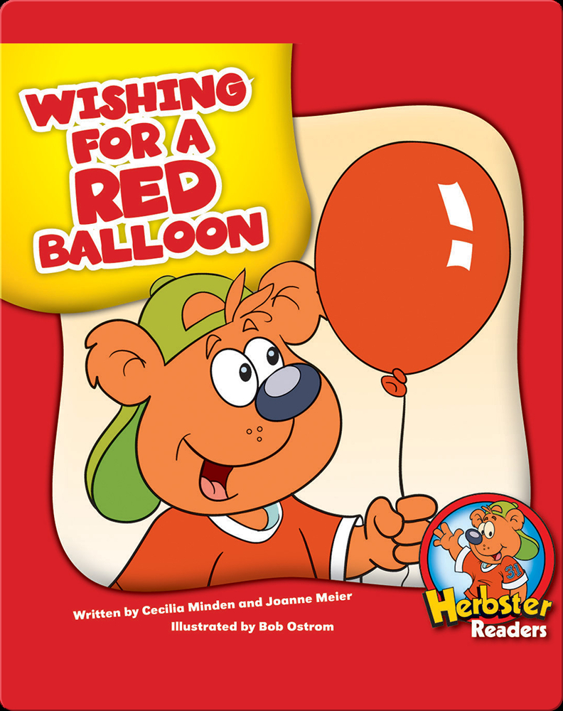 Wishing for a Red Balloon Children's Book by Cecilia Minden With