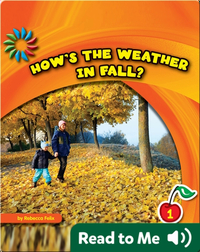How's the Weather in Fall?