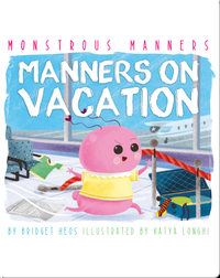 Manners On Vacation