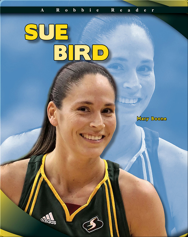 Sue Bird Children S Book By Mary Boone Discover Children S Books Audiobooks Videos More On Epic