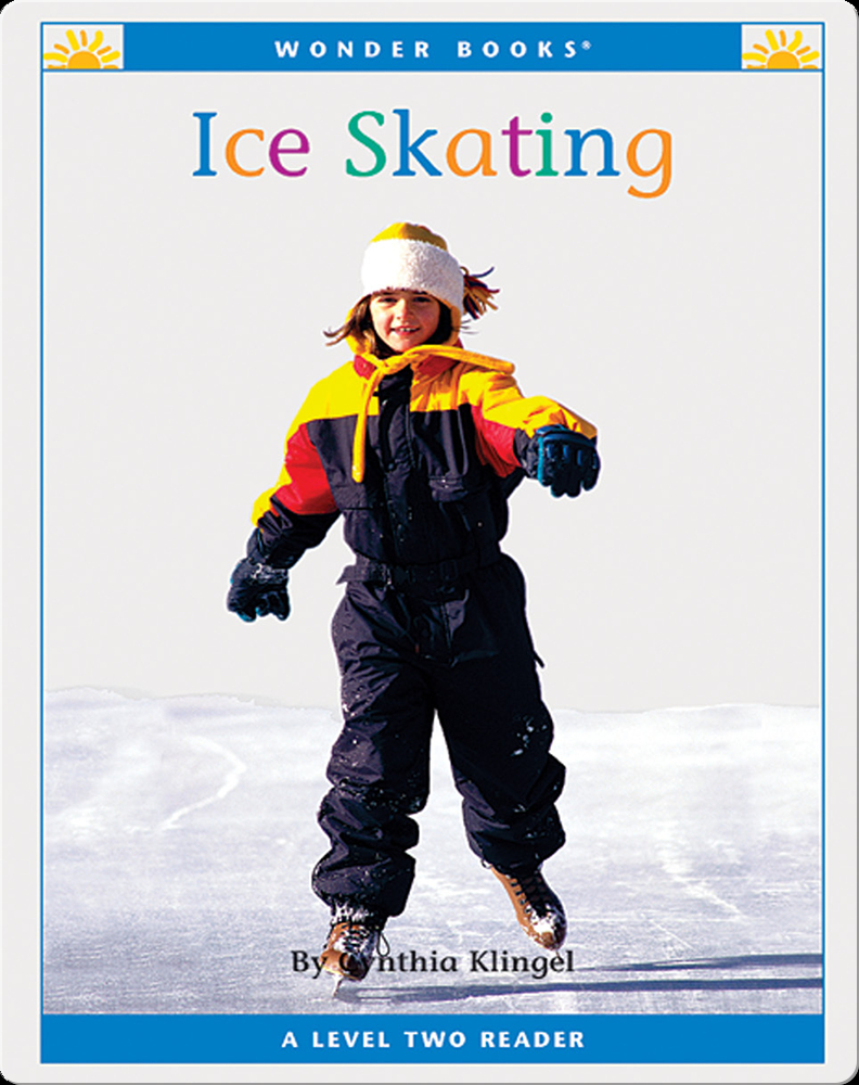 Ice Skating Children's Book by Cynthia Klingel Discover Children's