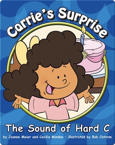 Carrie's Surprise: The Sound of Hard C