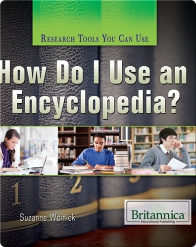 How Do I Use an Encyclopedia?