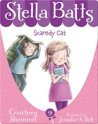 Stella Batts #9: Scaredy Cat