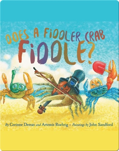 Does A Fiddler Crab Fiddle?