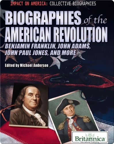 Biographies of the American Revolution