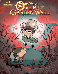 Over the Garden Wall Ongoing #1