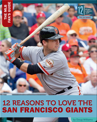 12 Reasons To Love The San Francisco Giants