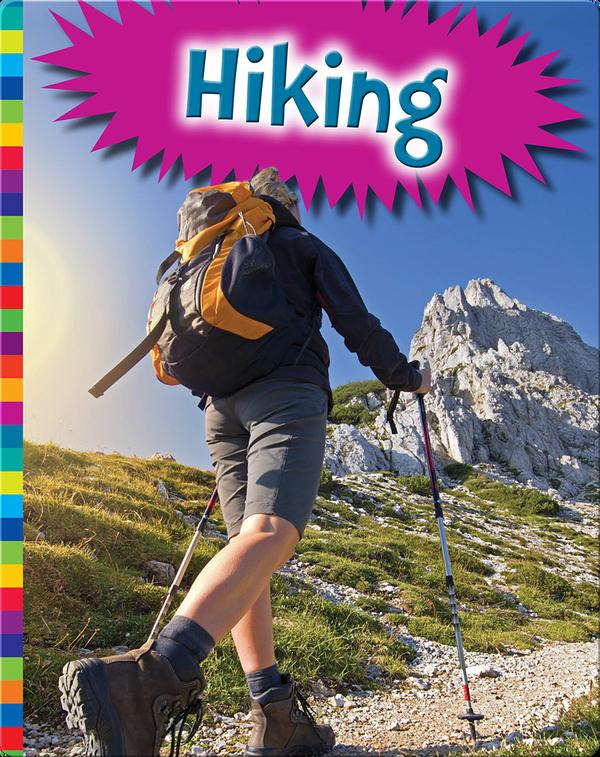 Hiking Children's Book by Allan Morey Discover Children's Books
