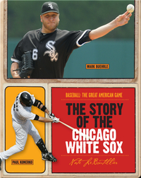The Story of Chicago White Sox