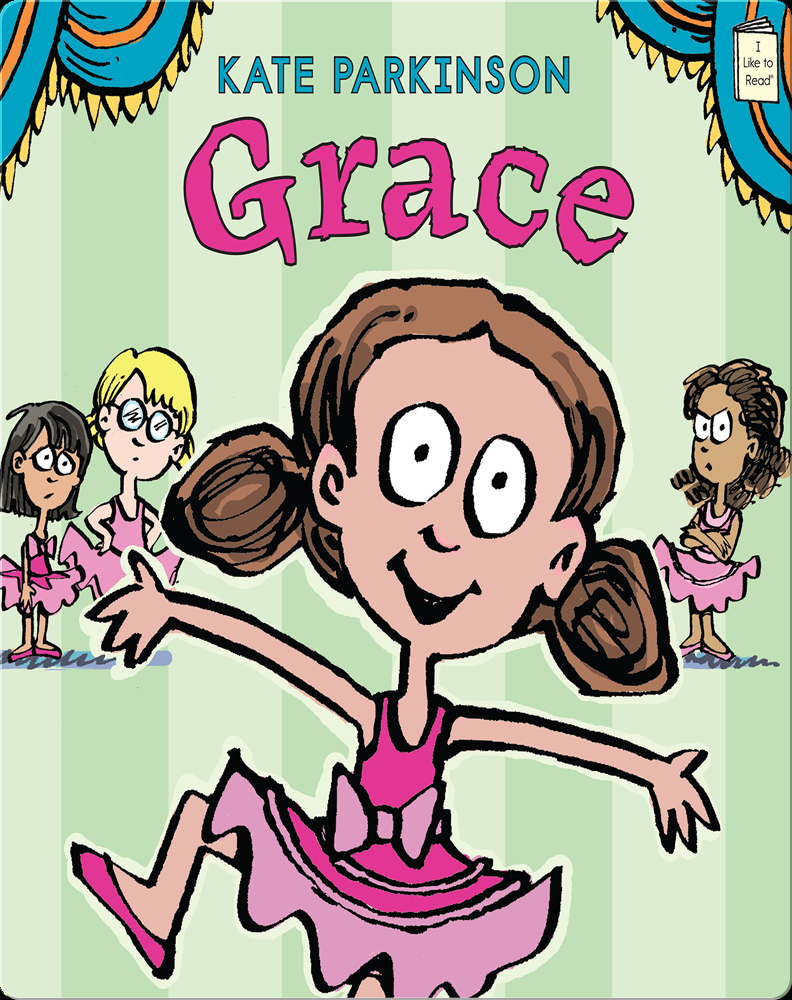 Grace Children's Book by Kate Parkinson Discover Children's Books, Audiobooks, Videos & More