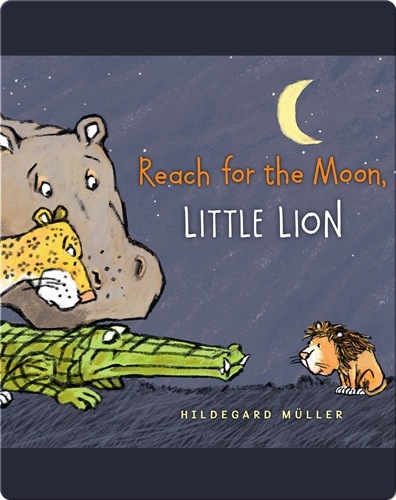 Reach for the Moon, Little Lion