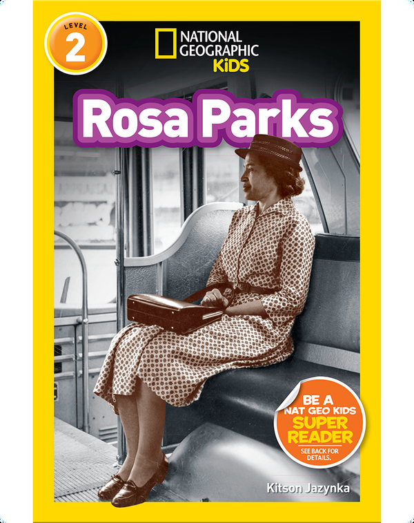 National Geographic Readers Rosa Parks Children S Book By Kitson Jazynka Discover Children S Books Audiobooks Videos More On Epic