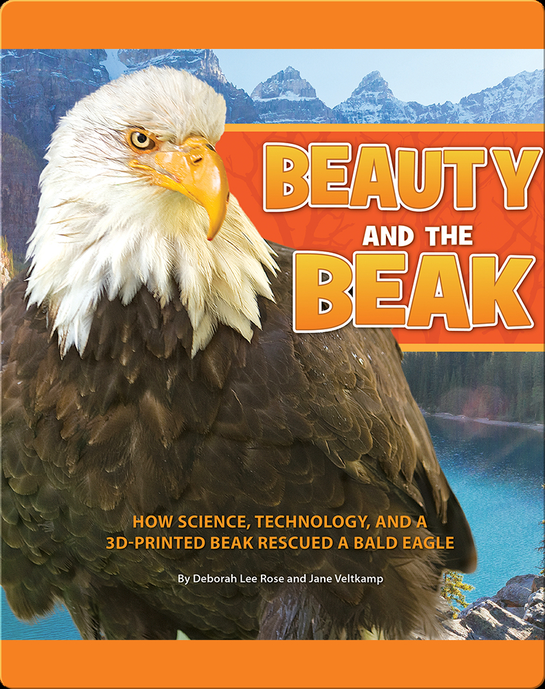 Beauty And The Beak Children S Book By Deborah Lee Rose Jane Veltkamp Discover Children S Books Audiobooks Videos More On Epic