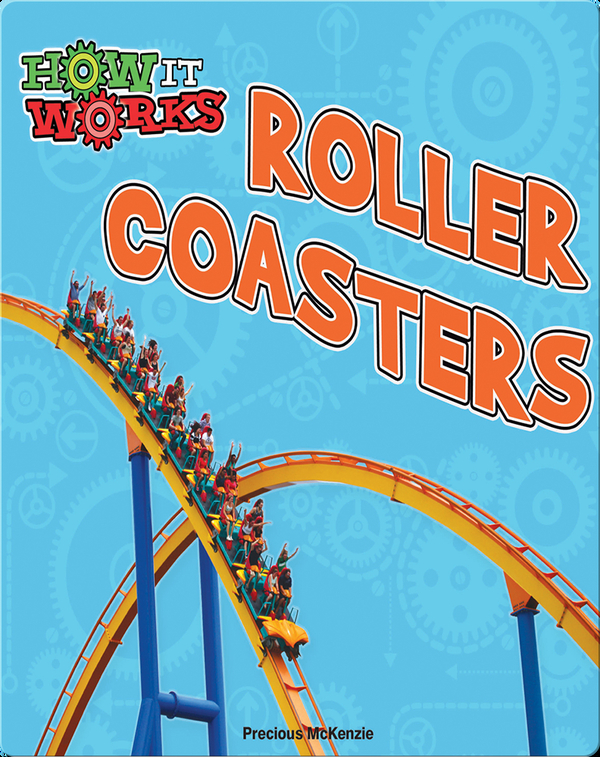 Roller Coasters Children's Book by Precious McKenzie | Discover