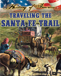 Traveling The Santa Fe Trail