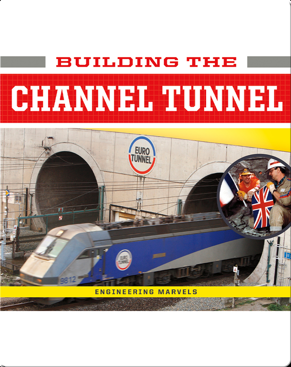 Building the Channel Tunnel