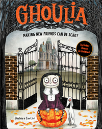 Ghoulia: Making New Friends Can Be Scary (Book 1)