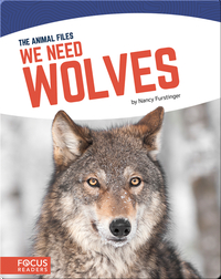 We Need Wolves
