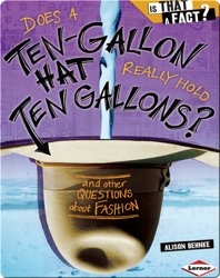 Does A Ten-Gallon Hat Really Hold Ten Gallons?