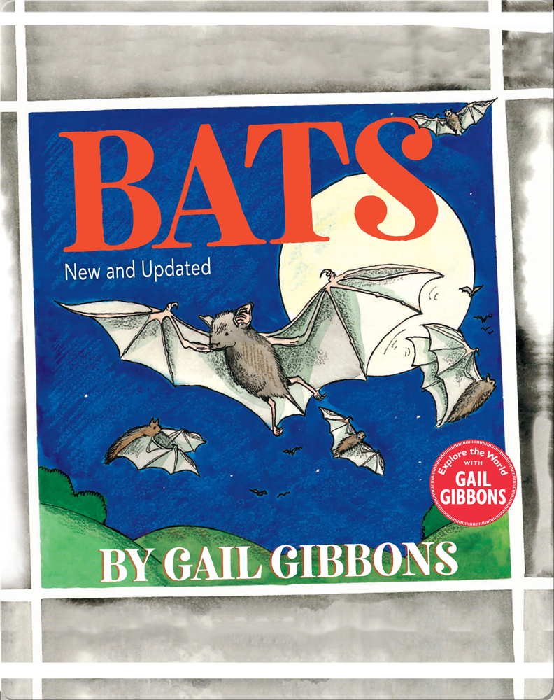 Bats (New & Updated Edition) Children's Book by Gail Gibbons Discover