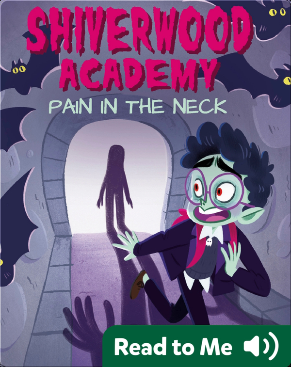 Shiverwood Academy: Pain in the Neck