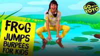 GO With YOYO: Frog Jumps and Burpees for Kids!