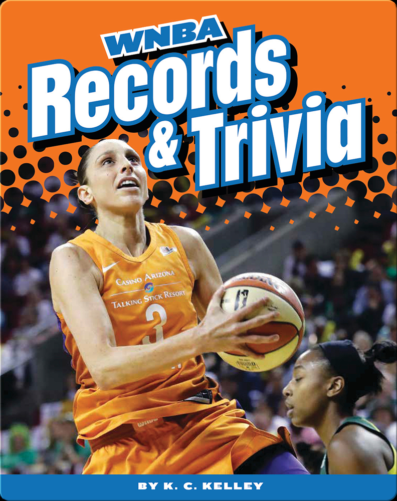 Women's Professional Basketball WNBA Records and Trivia Children's