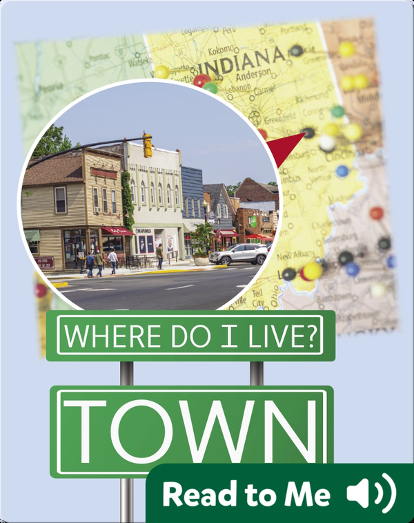 Where Do I Live?: Town