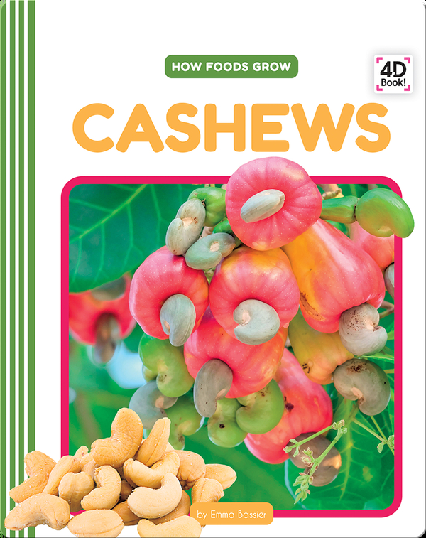 How Foods Grow: Cashews