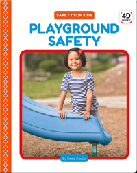 Safety for Kids: Playground Safety