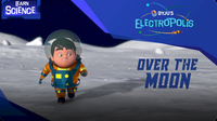 Electropolis: Over The Moon
