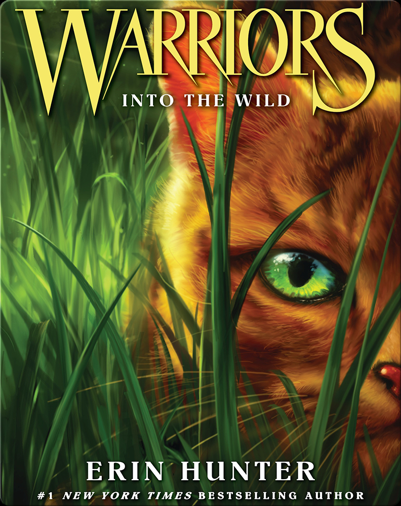 Warriors 1 Into The Wild Children S Book By Erin Hunter Discover Children S Books Audiobooks Videos More On Epic