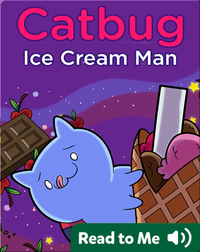 Catbug: The Ice Cream Man