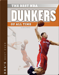 The Best NBA Dunkers of All Time