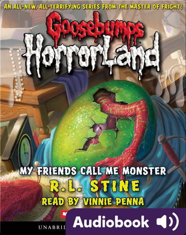 Goosebumps HorrorLand #7: My Friends Call Me Monster Children's ...