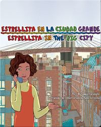 Estrellita en la Ciudad Grande/Estrellita in the Big City