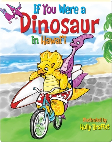 If You Were a Dinosaur in Hawaii