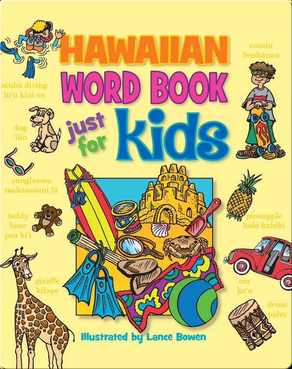 Hawaiian Word Book Just for Kids