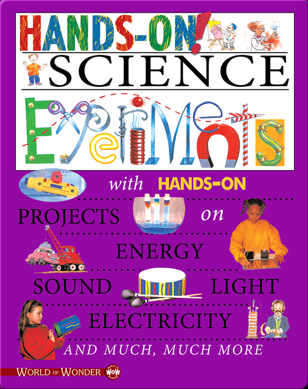 Hands On! Science Experiments Children's Book by Flowerpot Press