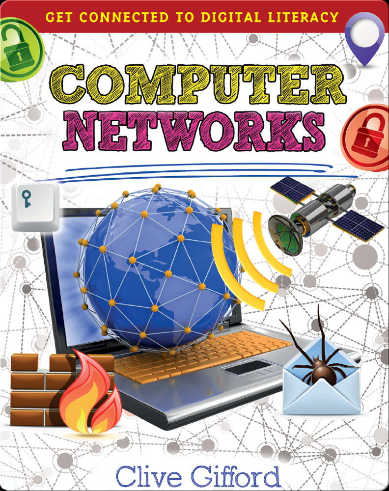 Computer Networks Children's Book by Clive Gifford Discover Children