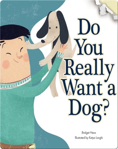 Do You Really Want A Dog?